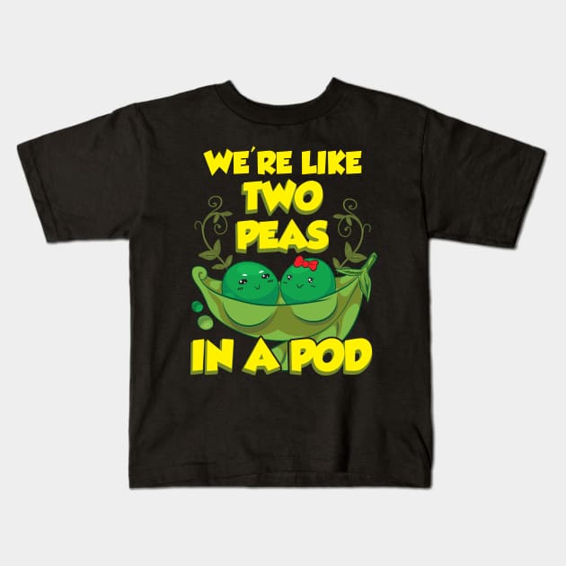 Cute We're Like Two Peas In a Pod Funny Food Pun Kids T-Shirt by theperfectpresents
